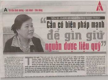 Tiến Sĩ, Dược Sĩ Nguyễn Thị Ngọc Trâm: “Cần có biện pháp mạnh để gìn giữ nguồn dược liệu quý”